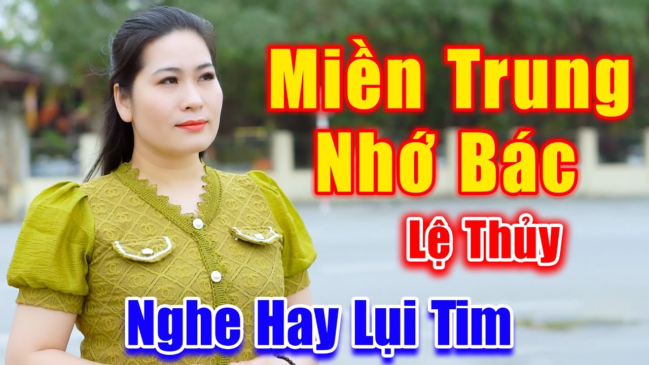 Miền Trung Nhớ Bác - Lụi Tim Vì Giọng Ca Em Gái Xinh Đẹp Hát Đường Phố Hay Như Ca Sĩ - Lệ Thủy