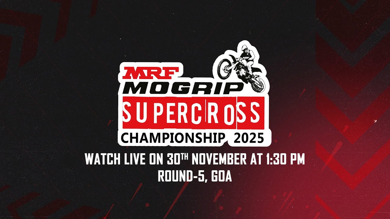 MRF MOGRIP NATIONAL SUPERCROSS CHAMPIONSHIP 2025, ROUND-5 GOA