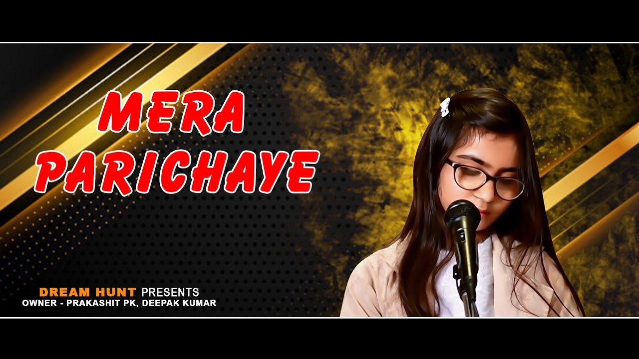 MERA PARICHAYE - SHREYA l Poetry I Stand-up-Comedy l Shayari | Whatashort l Singing I Dream Hunt