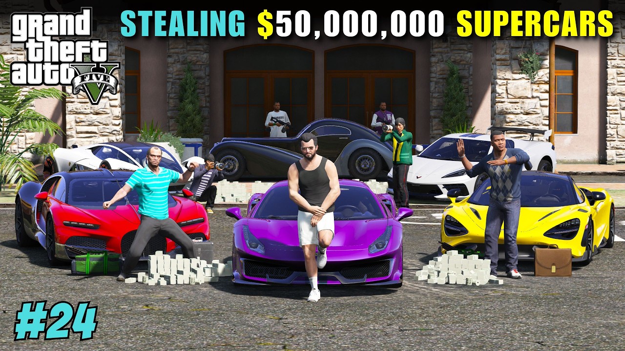 I STOLE $50,000,000 SUPERCARS FOR REVENGE | GTA V GAMEPLAY PART-24