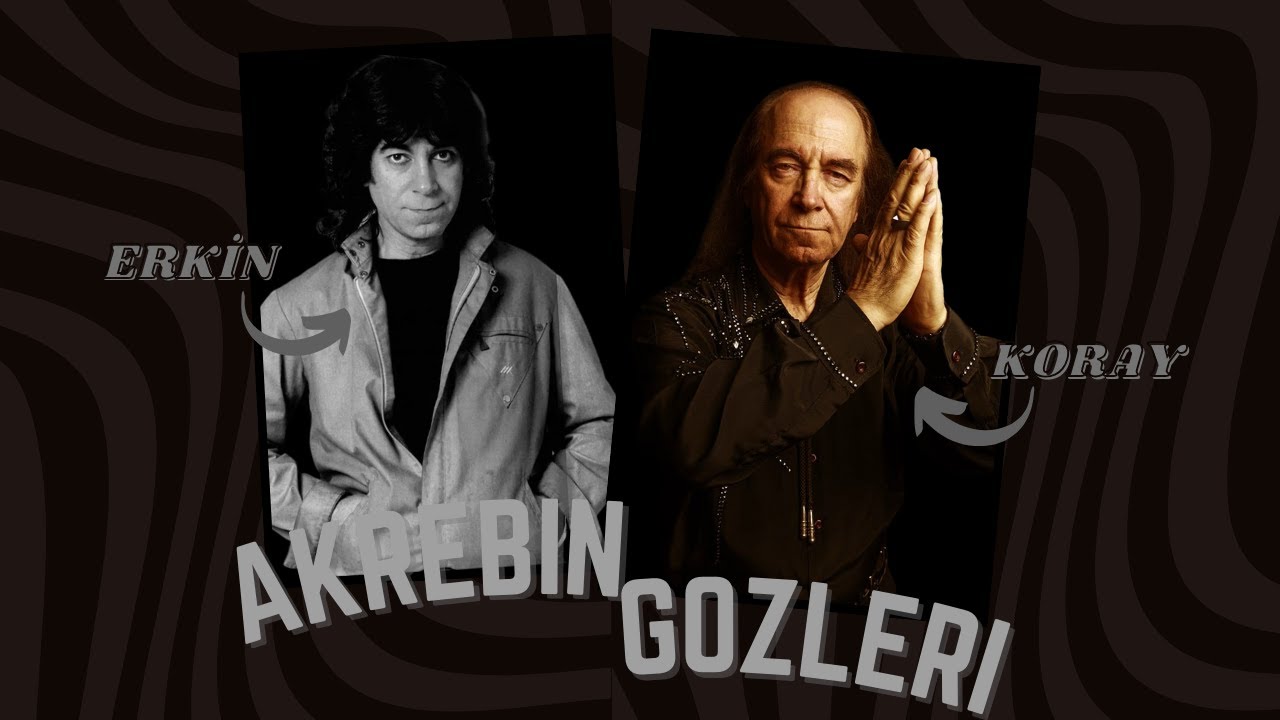 Erkin Koray - Akrebin G&ouml;zleri (Lyrics)