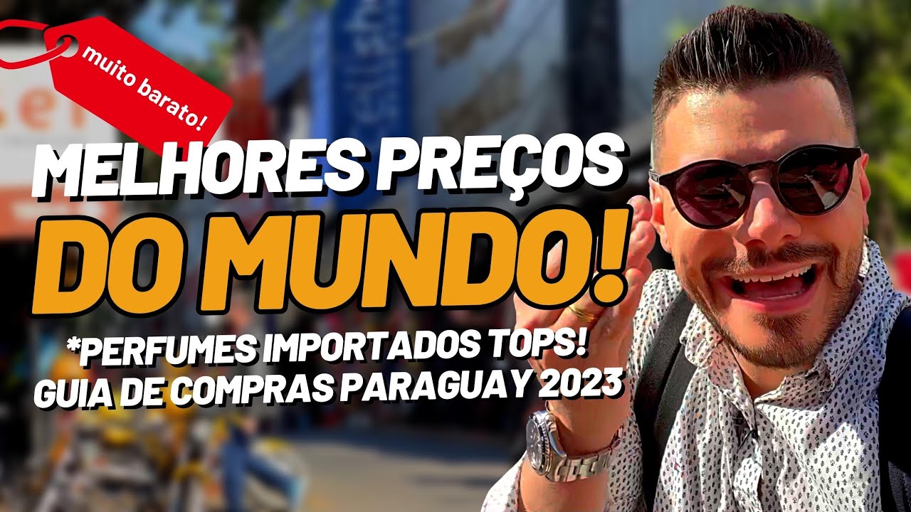 COMPREI PERFUMES IMPORTADOS NO PARAGUAI E FIQUEI MALUCO! OS MELHORES PREÇOS DO MUNDO!