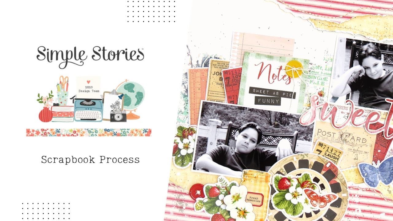 Smile | Scrapbook Process Video #48 | Simple Stories ~ Simple Vintage Berry Fields Collection