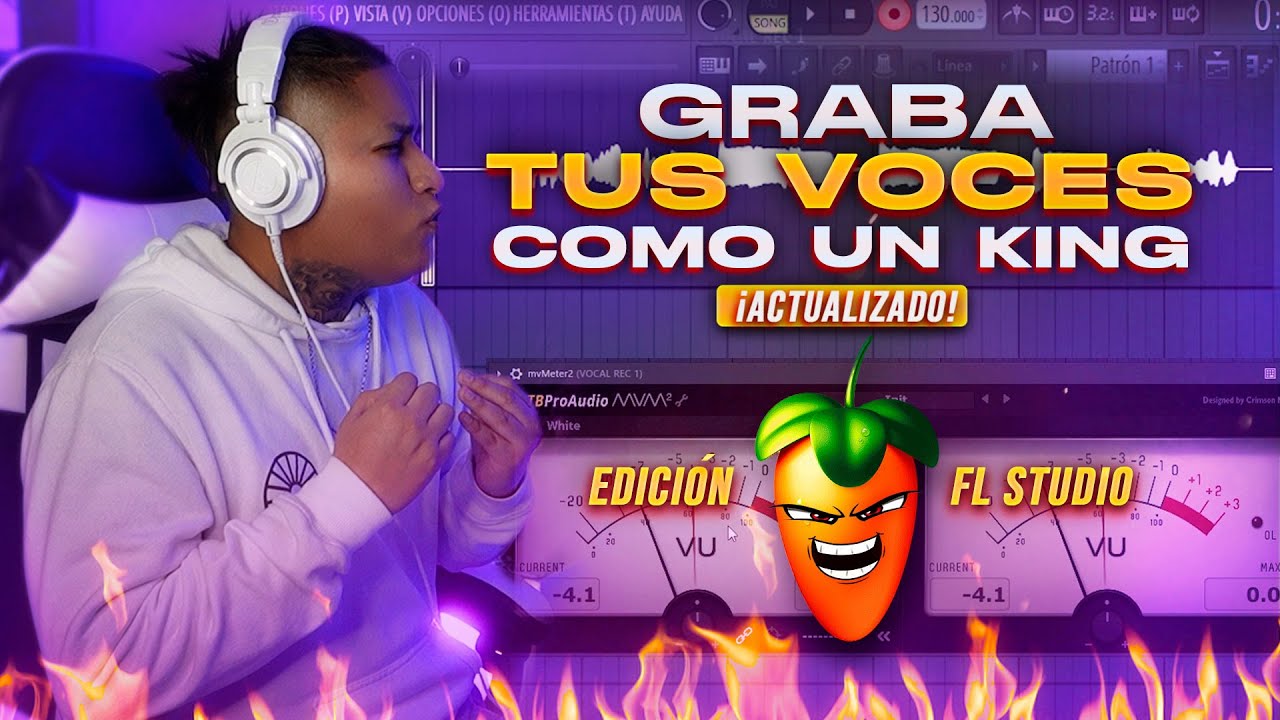 GRABA CORRECTAMENTE TUS VOCES 🎙️ GUIA COMPLETA DESDE CERO & TRUCOS INÉDITOS | FL STUDIO TUTORIAL🔥