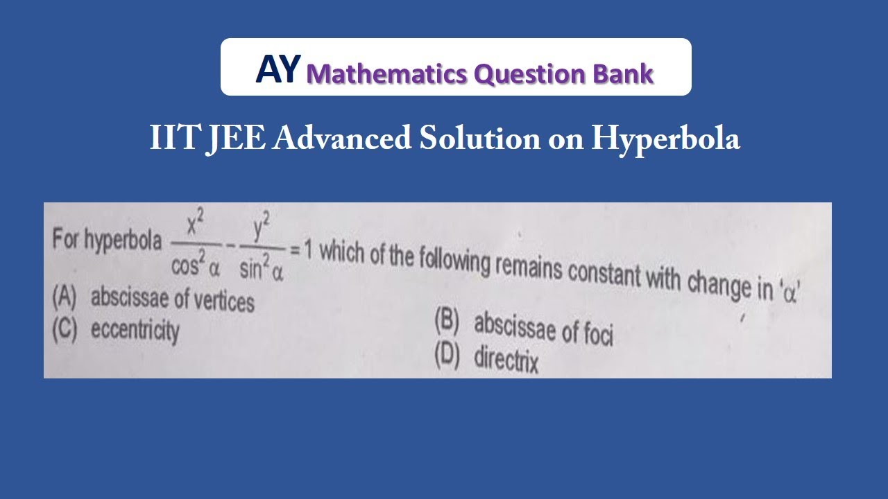 #2003 IIT JEE Advanced Previous Years Problem with Solution | Hyperbola | JEE 2003 Multiple Choice
