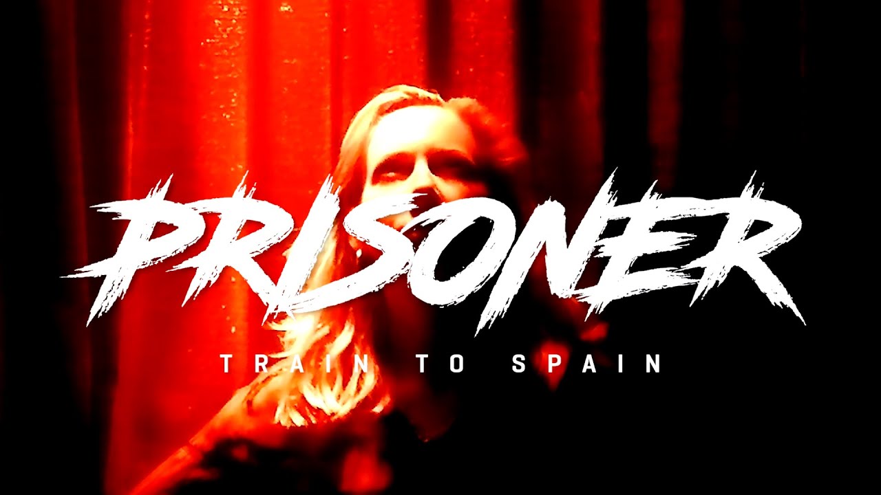 Train To Spain - Prisoner (2023) // Official Lyric Video