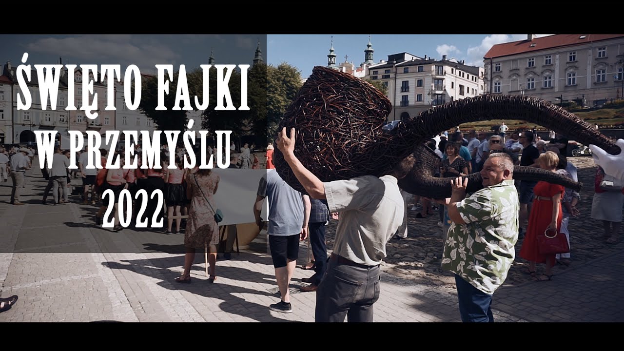 Święto Fajki w Przemyślu 2022