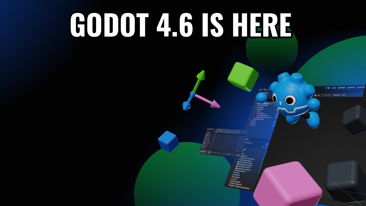 New Godot, New Me - Godot 4.6 Is Finally Here!