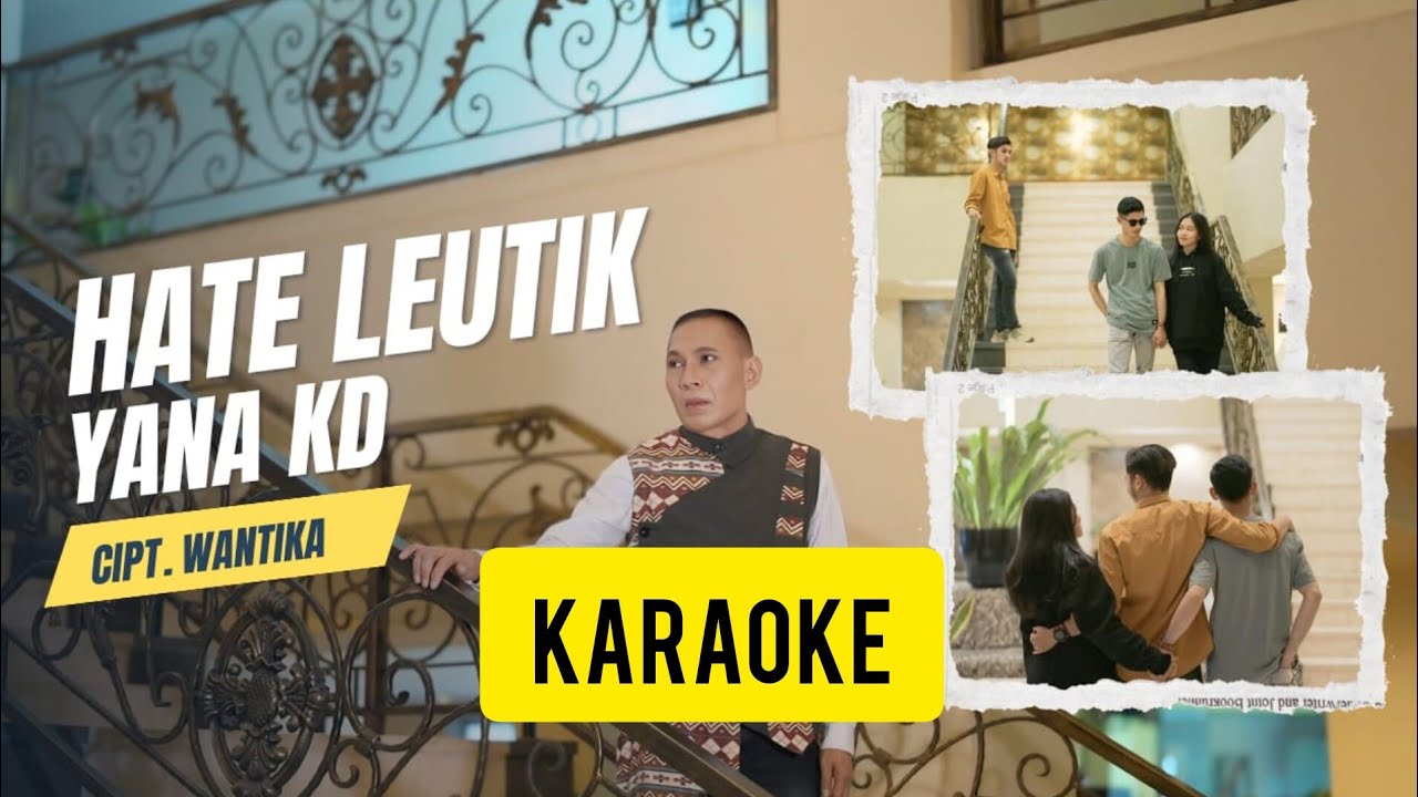 HATE LEUTIK_KARAOKE_CIPT WANTIKA