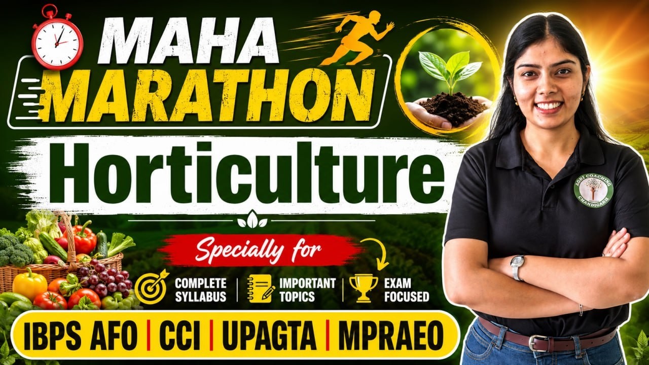 Horticulture Maha Marathon | Complete Syllabus | IBPS AFO | CCI | UPAGTA | MPRAEO 2026