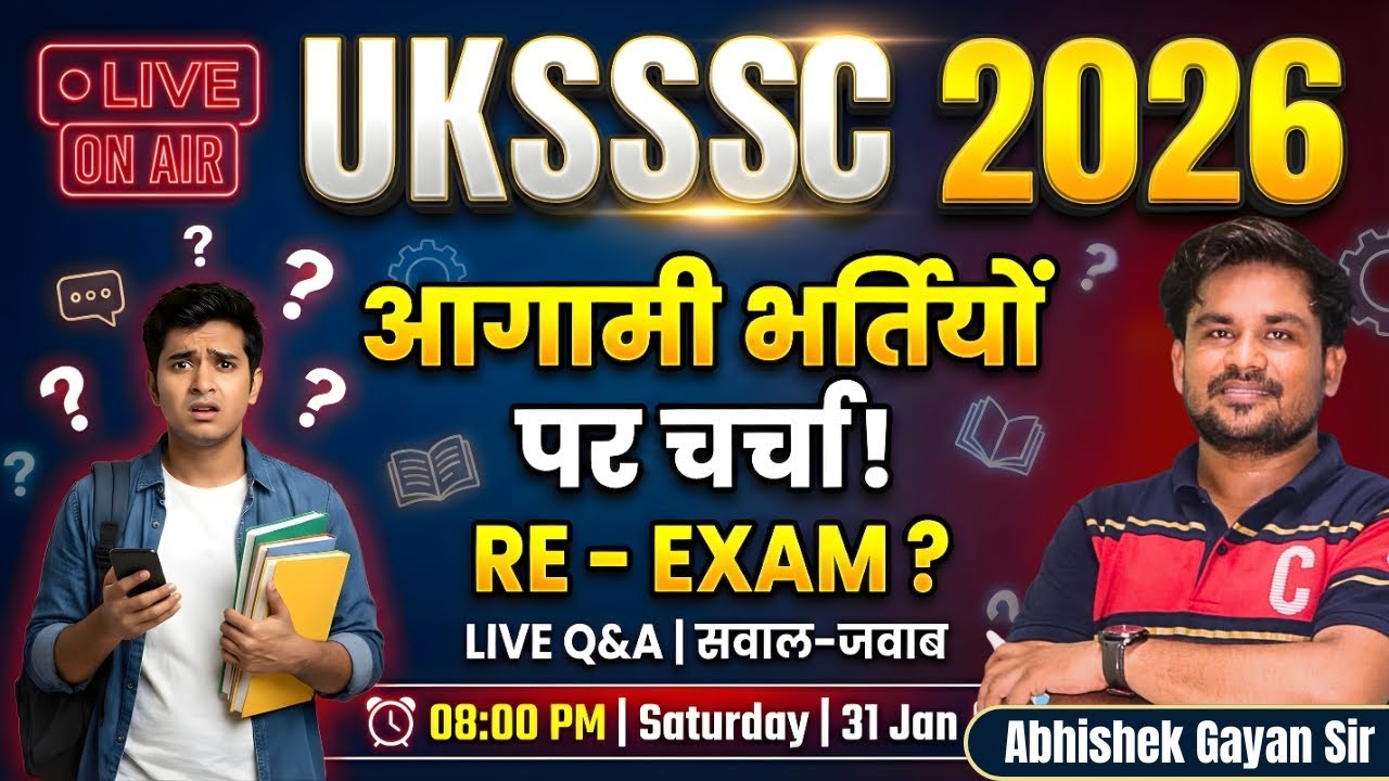 UKSSSC & UKPSC New Vacancy 2026 | Police, SI & Group C Exam Calendar Discussion and Re - Exam