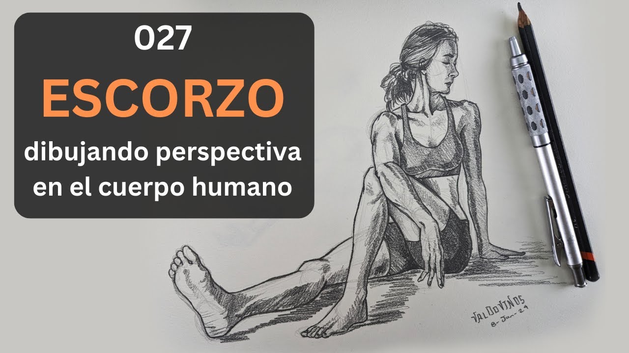 CLASE 27 | ESCORZO | Perspectiva en el cuerpo humano
