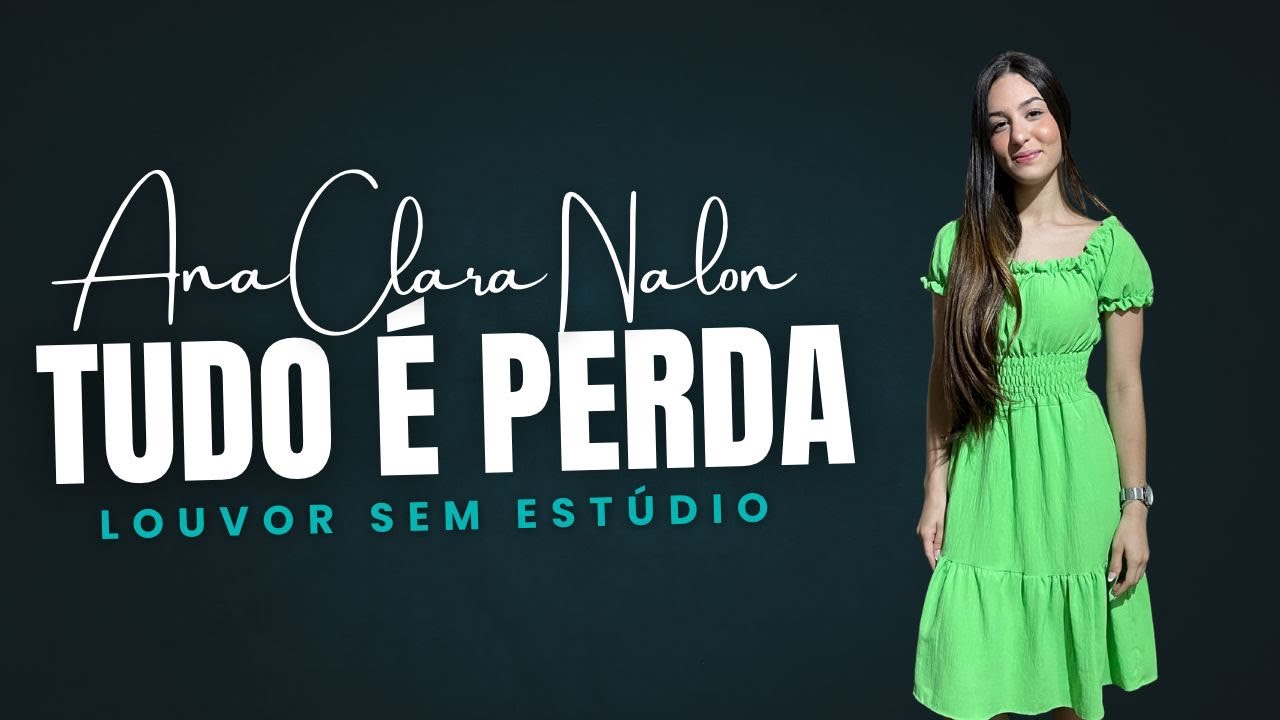 Ana Clara Nalon/ Louvor sem estúdio 