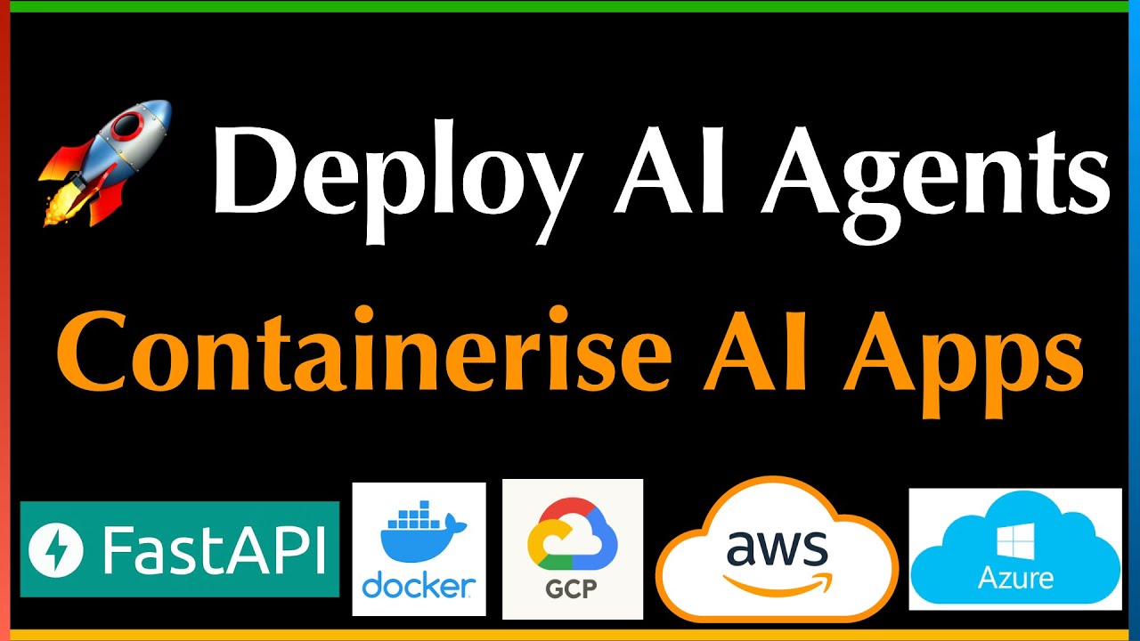 🚀 Deploy AI Agents:  Containerise AI Apps