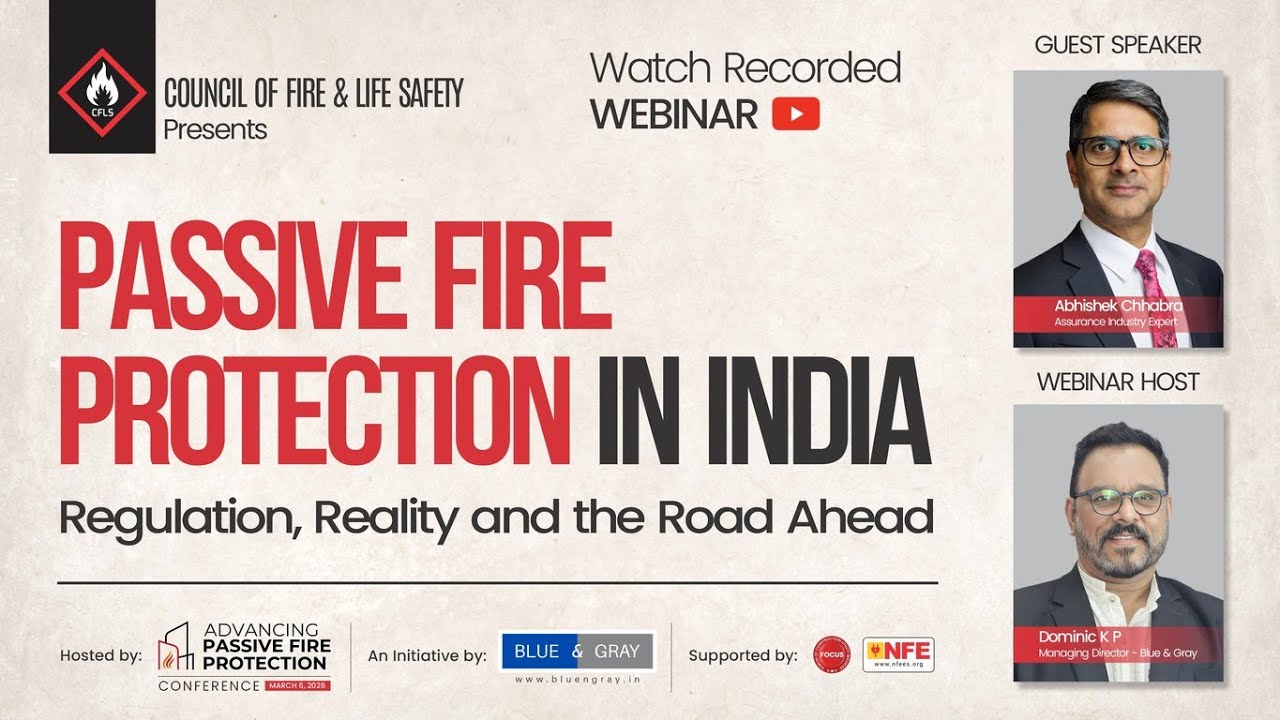 Passive Fire Protection in India – Regulation, Reality, and the Road Ahead