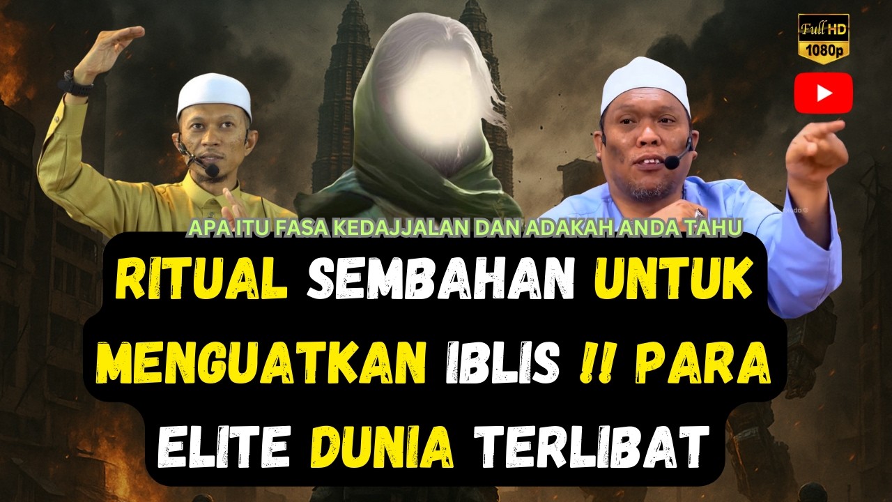 RITUAL SEMBAHAN UNTUK MENGUATKAN IBLIS ‼️PARA ELITE DUNIA TERLIBAT - USTAZ AUNI