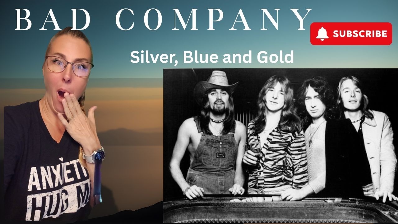 BAD COMPANY REACTION |  Silver, Blue & Gold | #music #reactionvideo  #bandcomapnyreaction