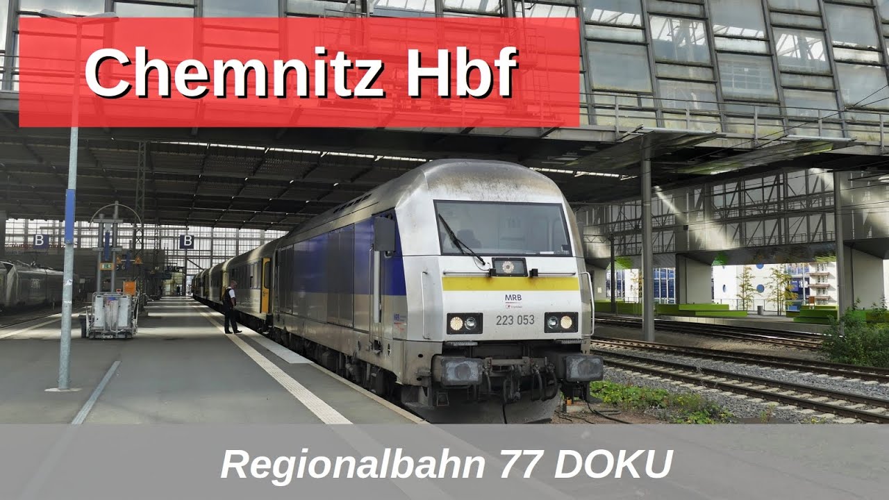 RB77: Chemnitz Hbf komplette Doku mit Abteilwagen, ER20, 1440, Desiro usw. (2018)