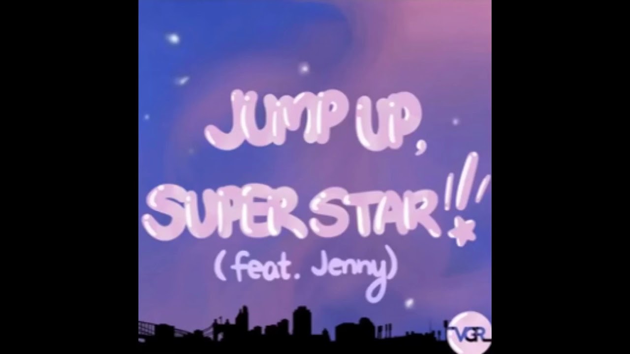 Jump Up, Super Star! TikTok Remix