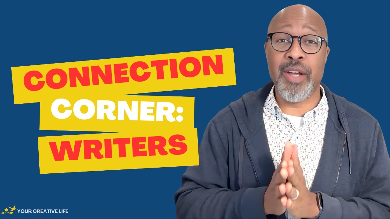 Connection Corner: Writers