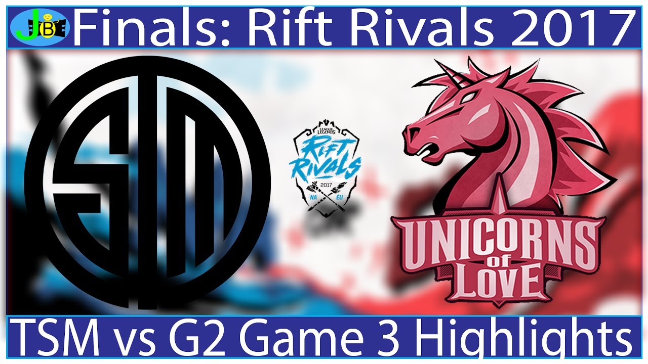 TSM vs UOL Game 3 Highlights EU vs NA Finals Rift Rivals 2017
