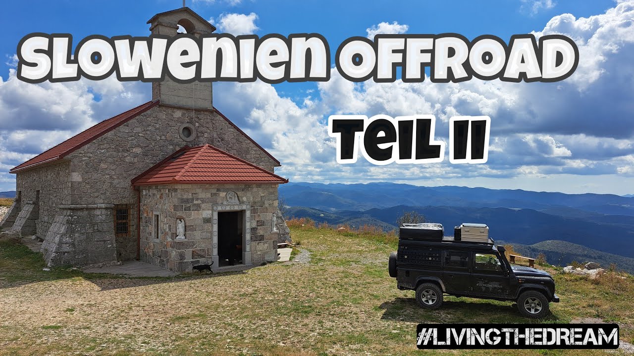 #LIVINGTHEDREAM Folge 65 - Slowenien | Offroad | Piran | Postojna