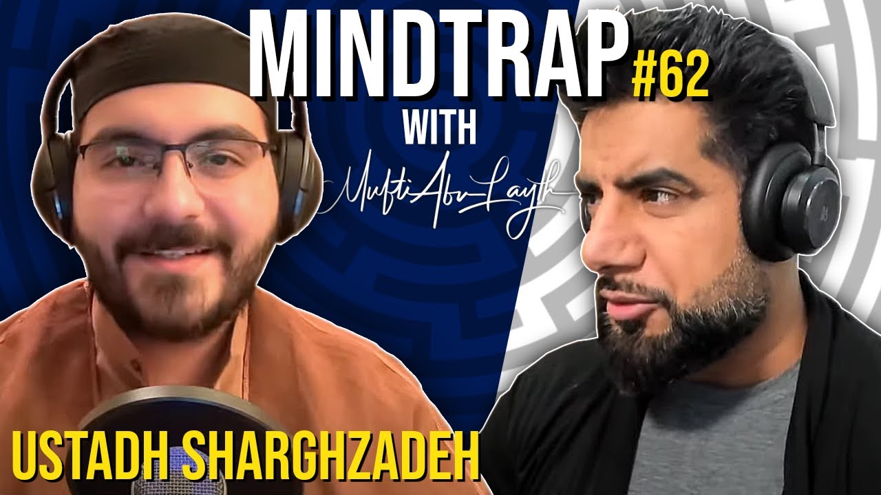 Ustadh Sharghzadeh | Rumi,  Sa'di & Realizing Spirituality | MindTrap#62 | Mufti Abu Layth