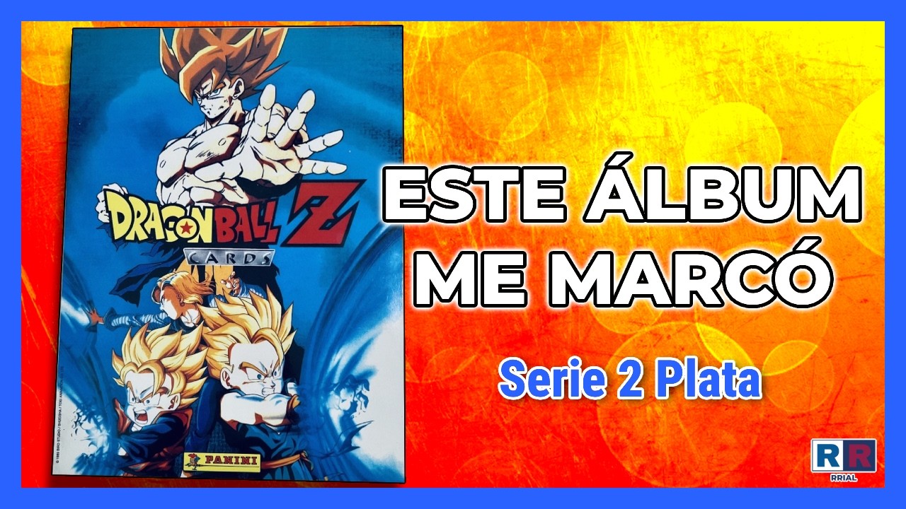 Álbum completo de Dragon Ball: el que me hizo amar el coleccionismo