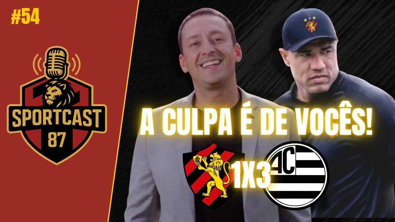 SPORTCAST87 - EPISÓDIO #54 | TUDO SOBRE O SPORT CLUB DO RECIFE (AO VIVO)