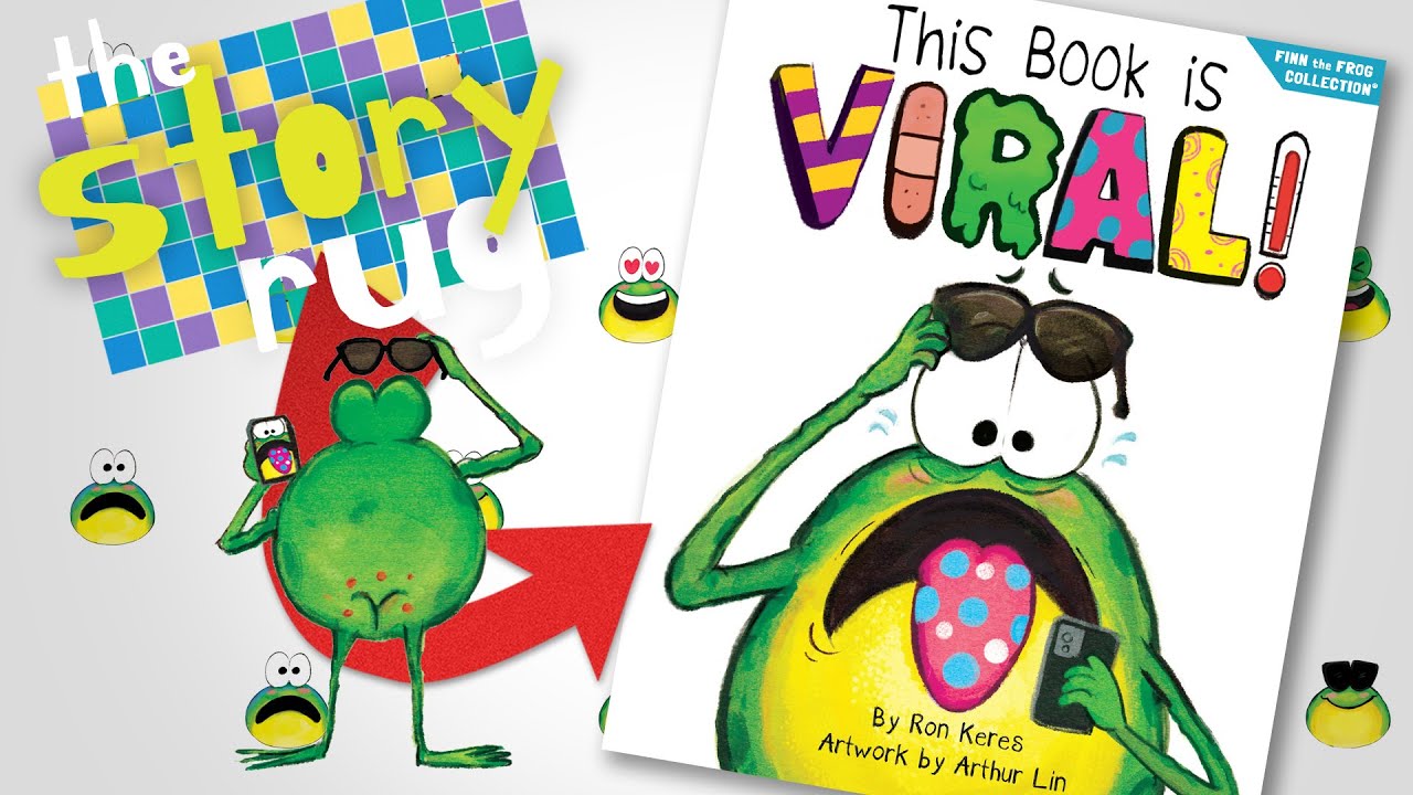This Book is Viral! - by Ron Keres || Finn the Frog learns all about how gross colds are!