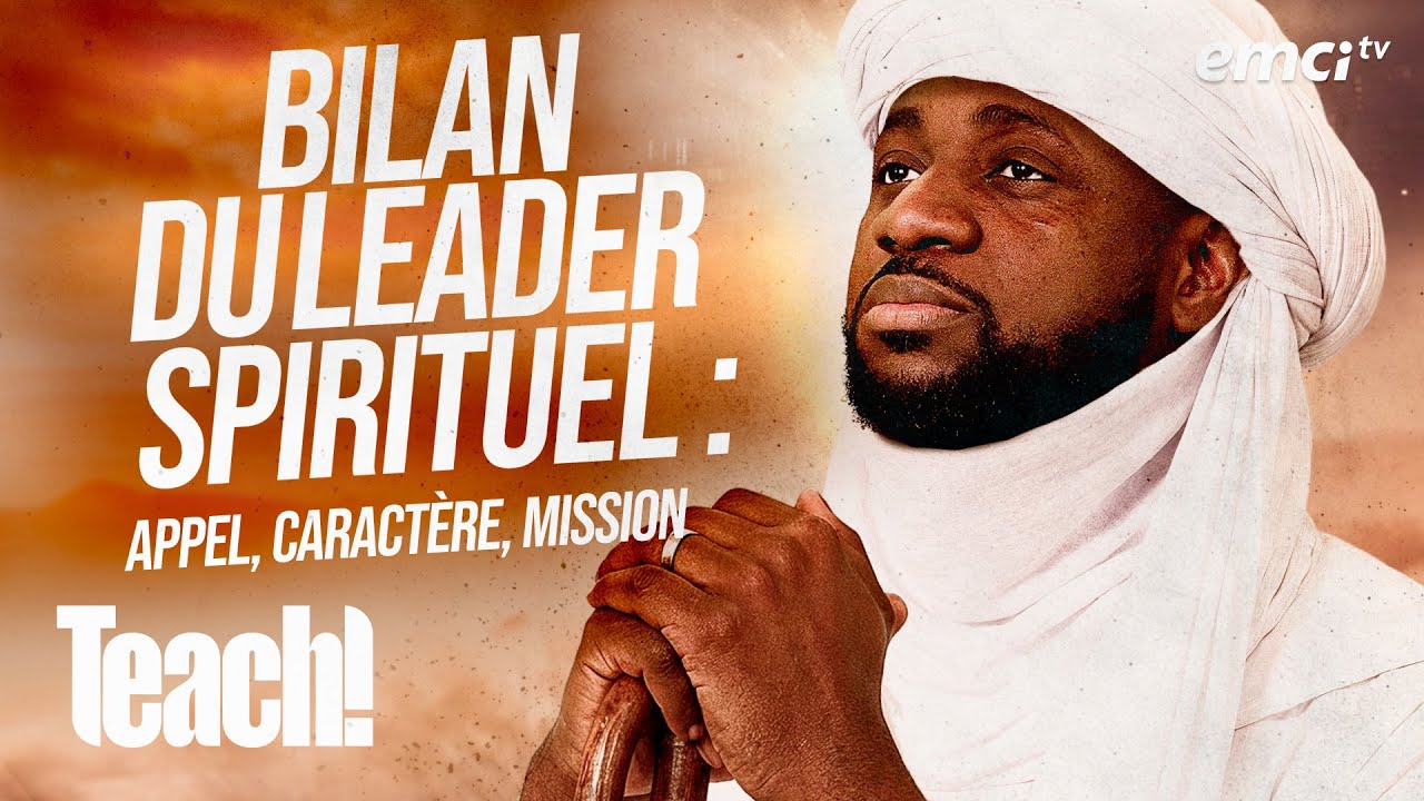 Bilan du leader spirituel : appel, caract&egrave;re, mission - Teach! - Athoms Mbuma