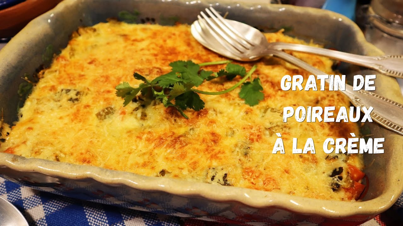 Mon GRATIN DE POIREAUX à la crème - Délicieux et fondant ! - Mère Mitraille - Gourmandises TV