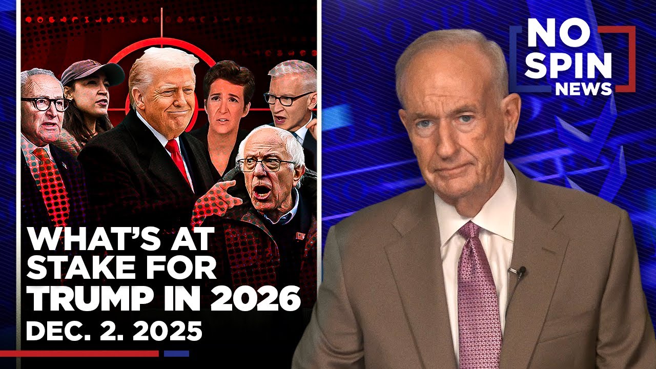 O'Reilly Predicts Trump's 2026 | Dec. 2, 2025