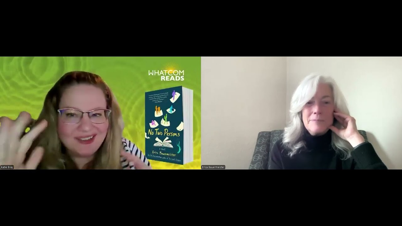 Erica Bauermeister and Katie Bray Interview - Whatcom READS