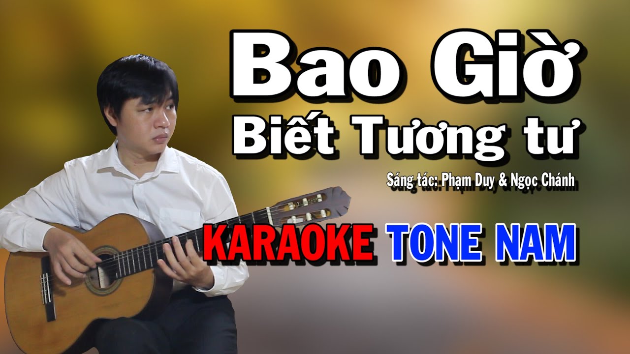 Bao Giờ Biết Tương Tư - Karaoke Tone Nam - Beat Guitar - Karaoke NBC