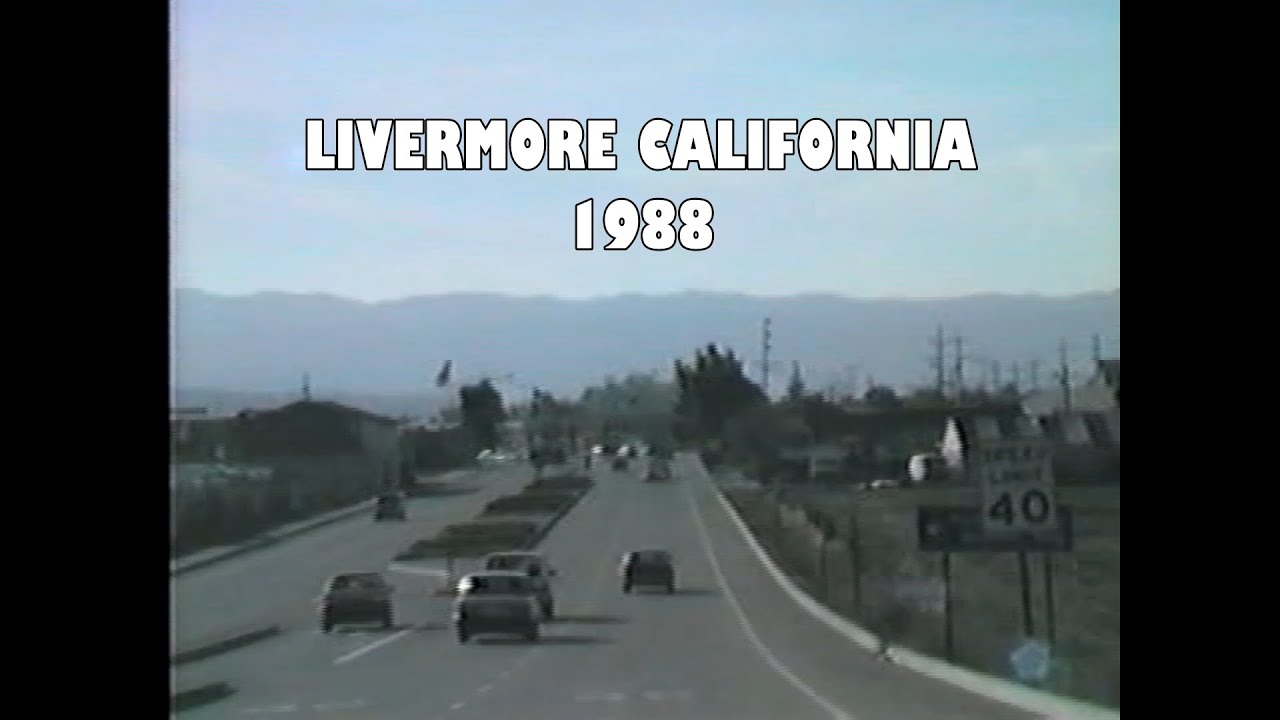 Livermore California in 1988
