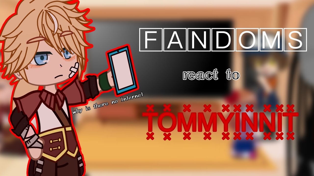 FANDOMS react to || Tommyinnit || Discontinued