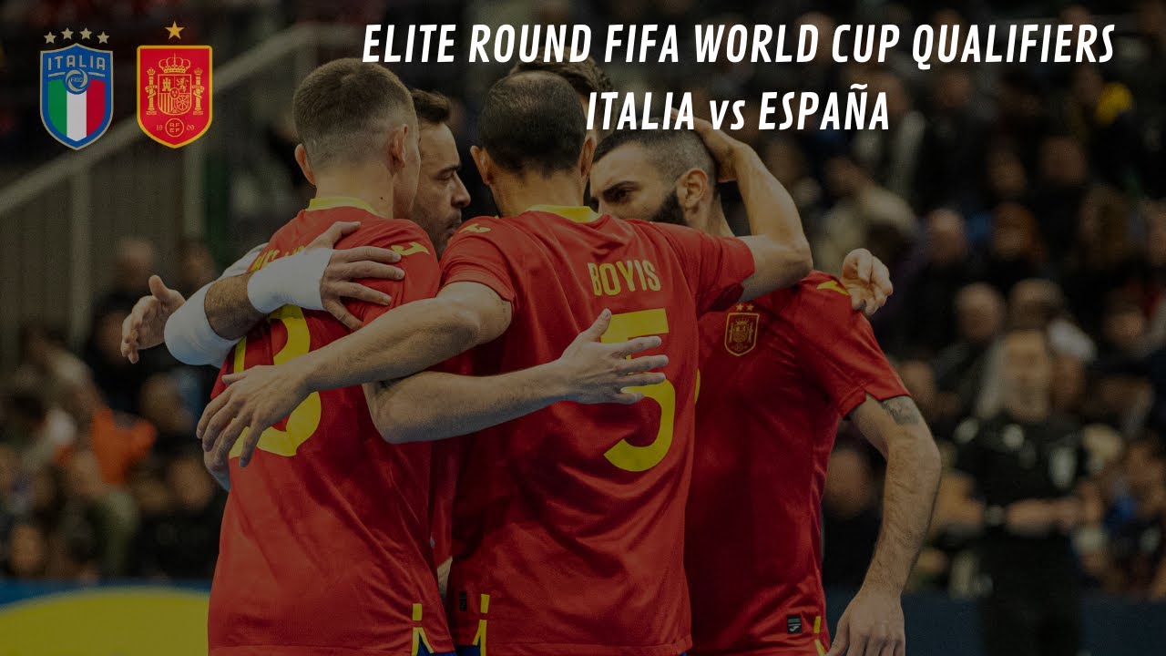 FUTSAL | Italia - España (Elite Round FIFA World Cup Qualifiers)