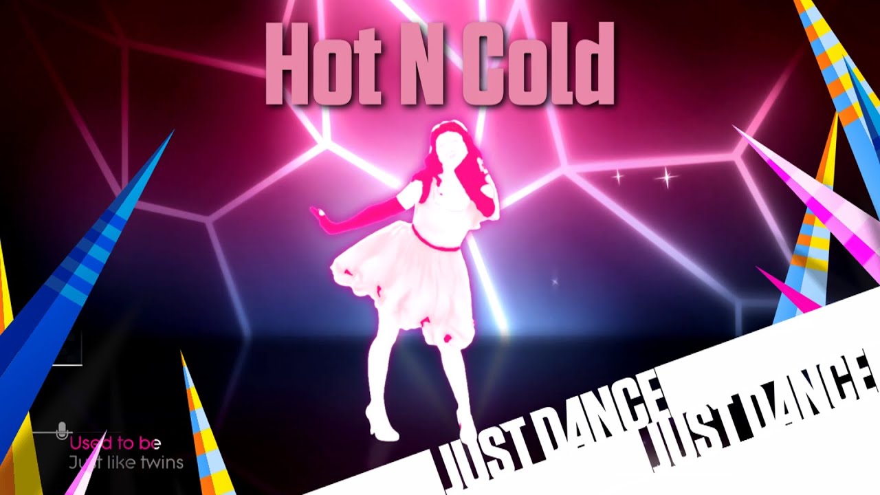 Just Dance Unlimited - Hot N Cold