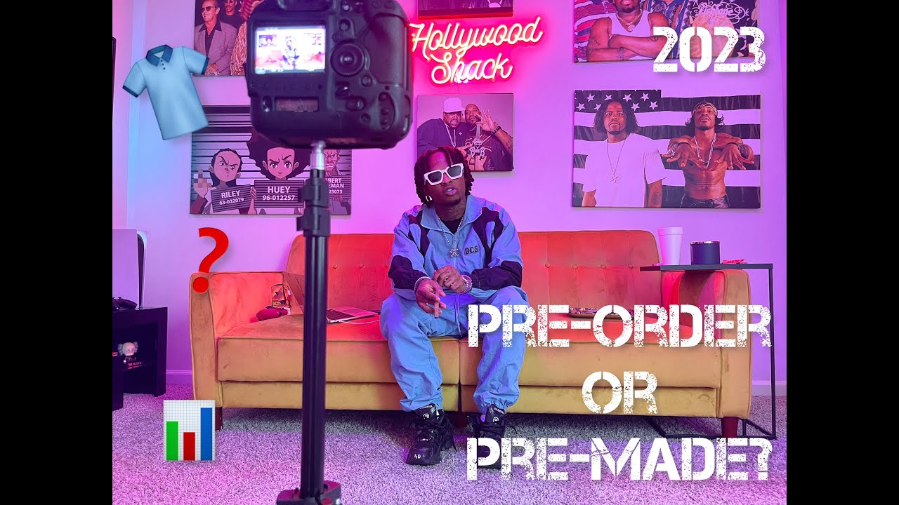 Should Your Clothing Brand Run PRE-ORDER Or PRE-MADE 2023!