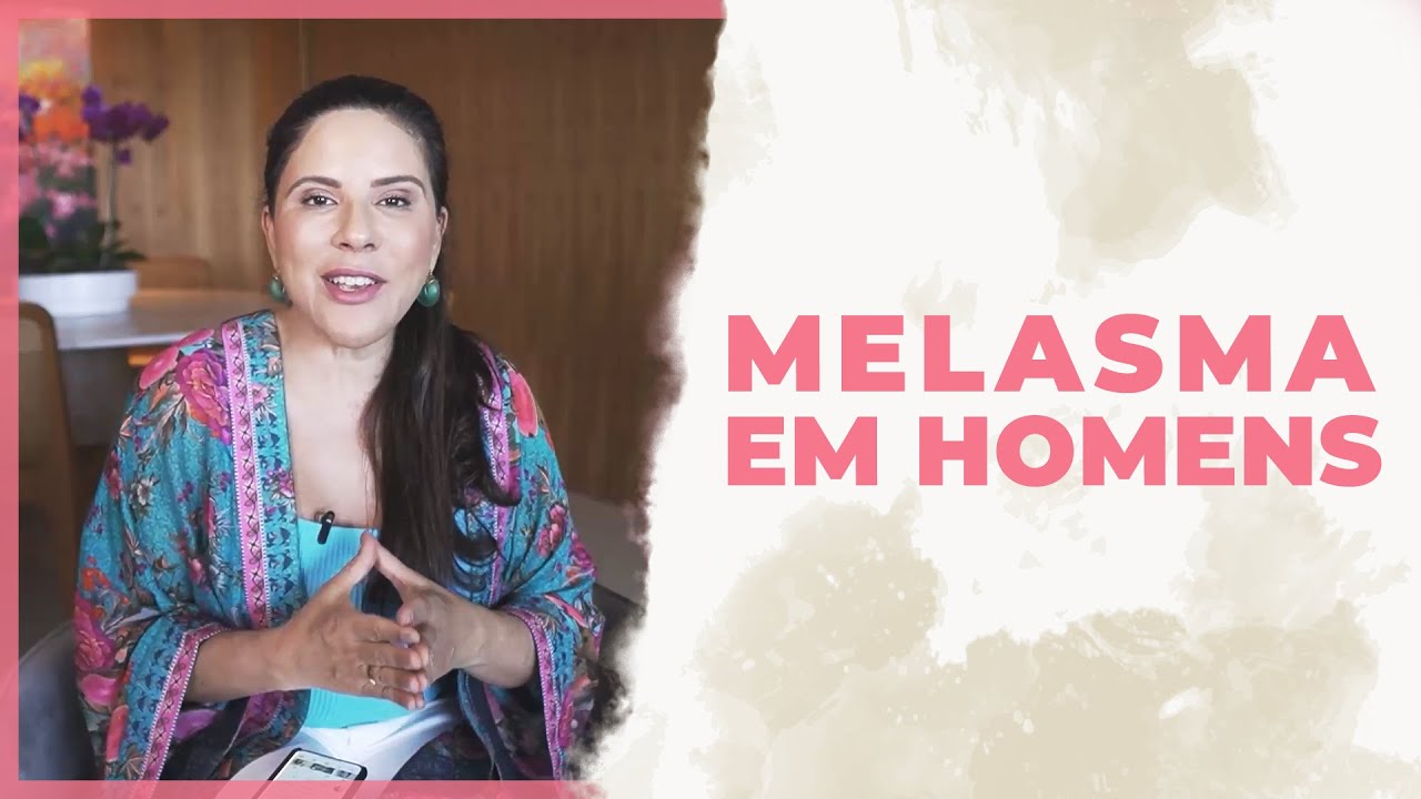 Como Tratar Melasma em Homens?