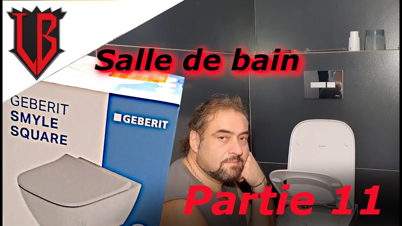 Comment j’ai rénové ma salle de bain Partie 11 / Comment poser la cuvette Geberit Smyle Square