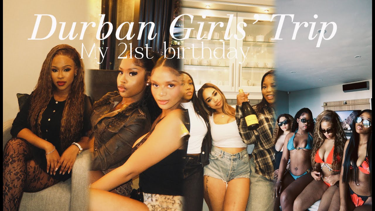 My 21st birthday| Durban Girls' Trip | Tshwanelo Tuesday Ep 13