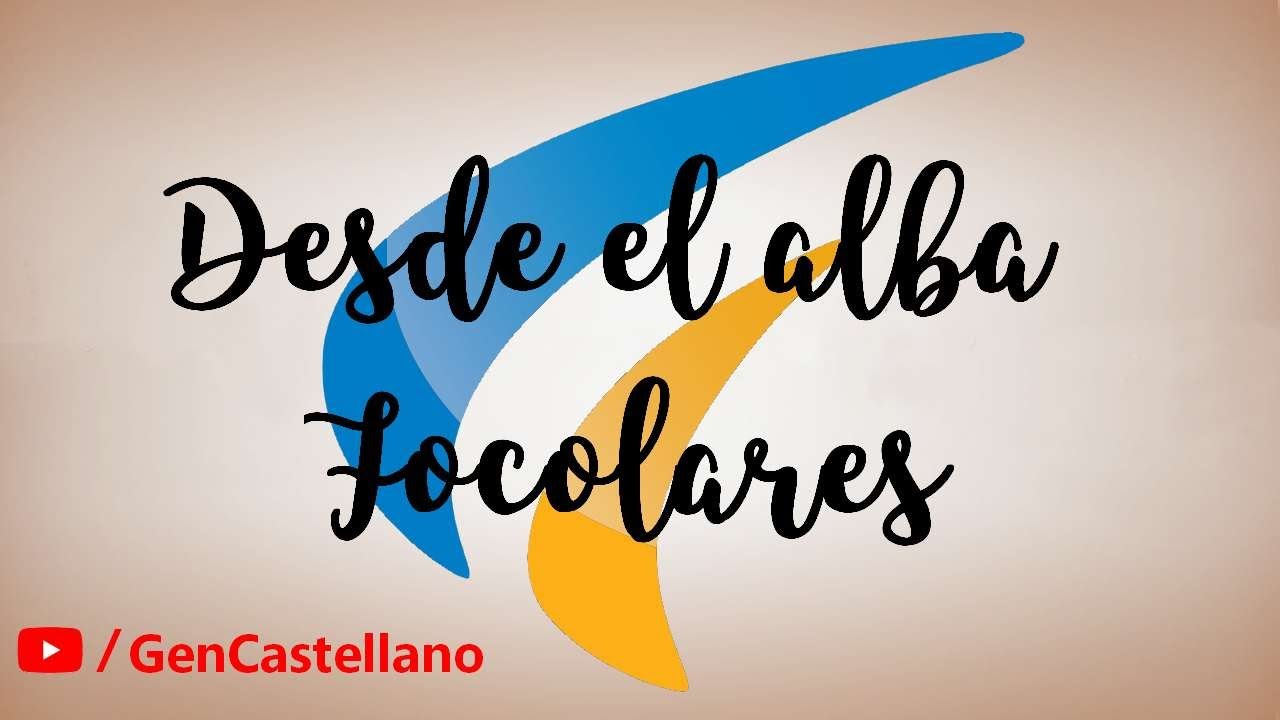 Desde el alba hasta el ocaso - Focolares