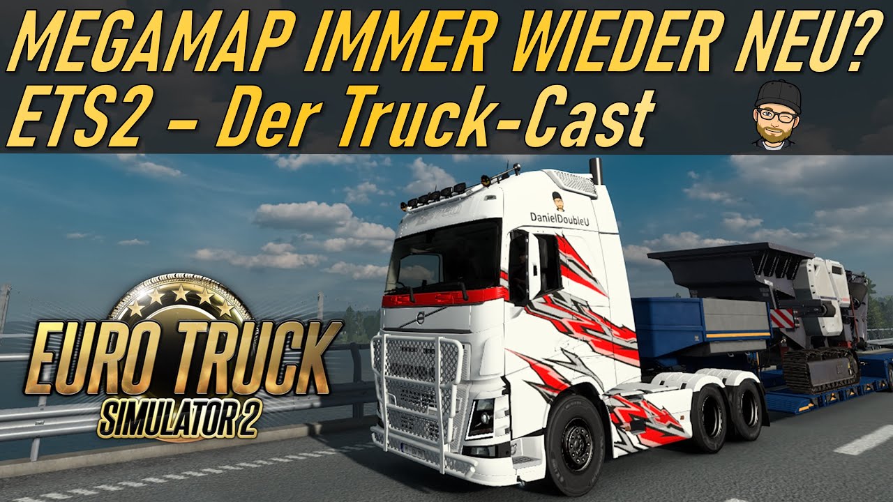 ETS2 | Der Weg zu meinem Mod-Setup | Lasst uns reden - Der Truck-Cast