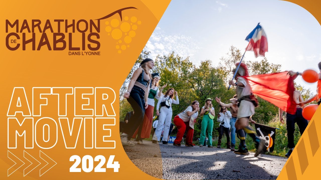 Marathon de Chablis 2024 - Vidéo Officielle