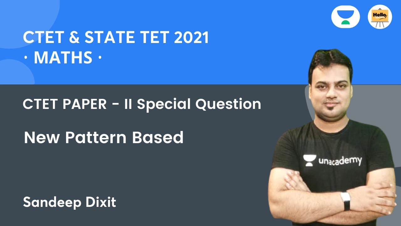 CTET PAPER -II Special Question New Pattern Based | CTET | stateTET | Hello Teachers | Sandeep Dixit
