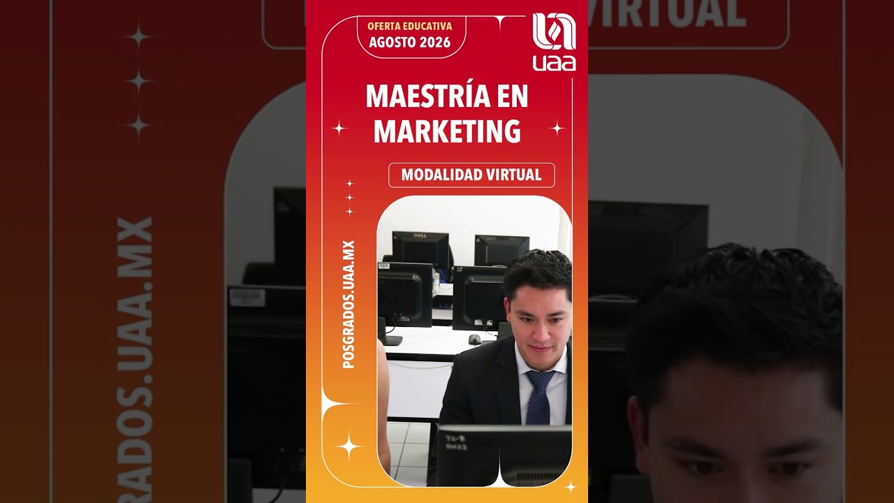 Maestría en Marketing - Agosto 2026