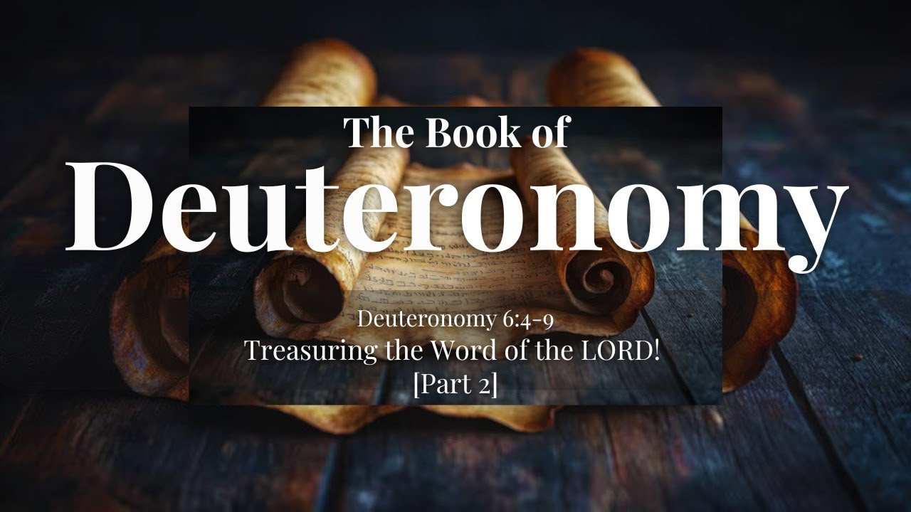 [29] Treasuring the Word of the LORD [Deut 6:4-9] - J Fourie
