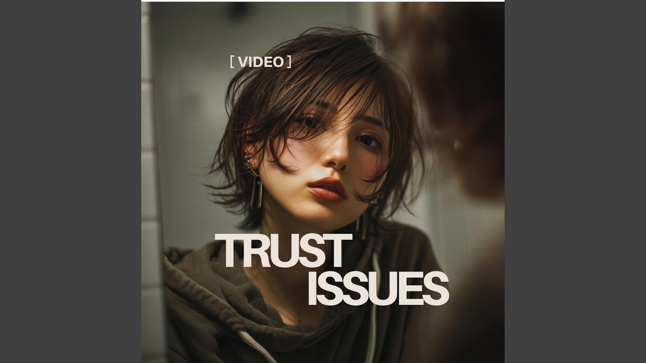 TRUST ISSUES